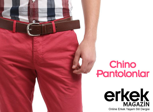 Chino Pantolon Modası